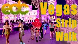 EDC Weekend 2023 Лас-Вегас Стрип Прогулка 4K