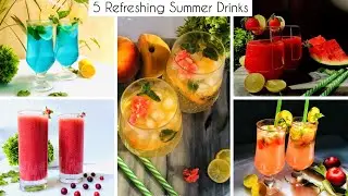 Top 5 Refreshing Summer Drinks Recipes || 5 Refreshing Drink Recipes For Hot Summer Days