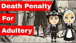 Death Penalty for Adultery | Life in Puritan Massachusetts
