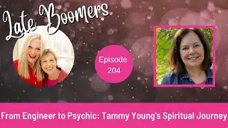 From Engineer to Psychic: Tammy Young's Spiritual Journey