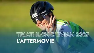 TRIATHLON D'EVIAN 2025 - L'AFTERMOVIE