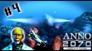 ANNO 2070 MISSION 4 GEHEIMSNISE DER TIEFE !!!