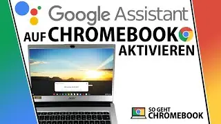 Google Assistant AKTIVIEREN auf Chromebook | Einfach einrichten! | Deutsche Sprache | Deutsch | 2021