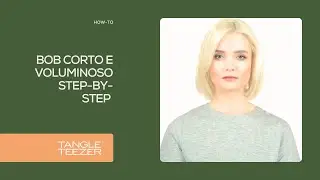 Bob Corto e Voluminoso Step by Step