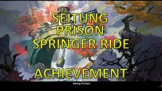 GW2 - Seitung Prison Springer Ride Achievement