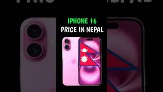 iPhone 16 Price in Nepal | iPhone Price in Nepal | iPhone 16 Unboxing in Nepal | iPhone 17 in Nepal