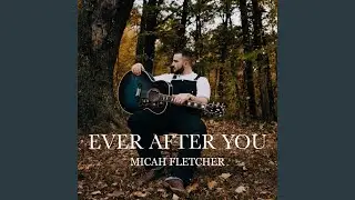 Ever After You