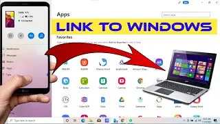 How To Use Link To Windows On Your Smartphone | Link your Android Phone to Windows 10