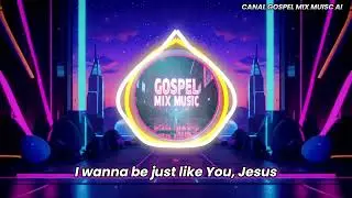 I wanna be just like You, Jesus (GOSPEL HITS)                                  #gospel #gospelmusic