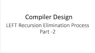 Left Recursion Elimination | Non-Immediate | Compiler Design | Exercise | Part - 2 | English