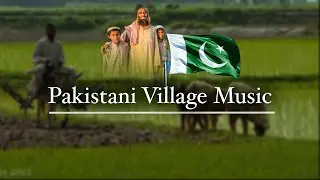 Traditional Pakistani Village Background Music | Peaceful Folk Music | Copyright Free Music
