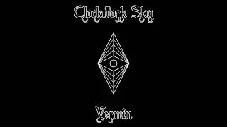 Clockwork Sky - Vermin (Official Audio)