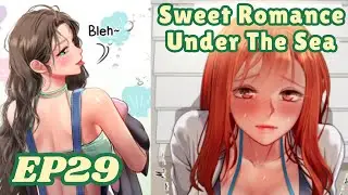 Romantic SECRETS Under The Sea Revealed in Episode 29! #manhwa #manhwaedit #manhwarecap #manhwaviral