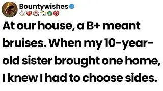 At our house, you got straight A's or you got a punishment.