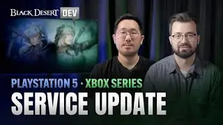 Black Desert Console Service Update