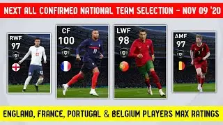 PORTUGAL &times; FRANCE &times; ENGLAND & BELGIUM National Team Selection Players Max Ratings || Pes 2021 Mobile