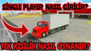 SİNGLEPLAYER NASIL OYNANIR? TEK BAŞINA OYNAMAK! DRİVER'S JOBS ONLİNE SİMULATOR