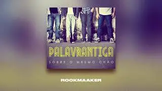 ROOKMAAKER | PALAVRANTIGA | CD SOBRE O MESMO CHÃO | 2012