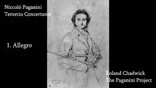 Niccol&oacute; Paganini - Terzetto Concertante - Roland Chadwick The Paganini Project