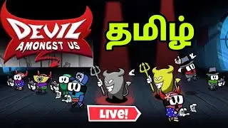 Silly Devil among us live stream Tamil