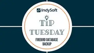 Tip Tuesday - Firebird Database Backup