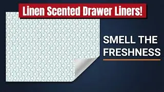 Got Linen Scented Drawer Liners? Check These Out!