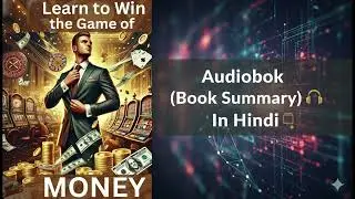 Money Master The Game By Tony Robbins Mastering : The Journey Of Wealth Audiobook In Hindi