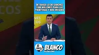 PEDRO SANCHEZ LES DA 1000 MILLONES PARA EL CONTROL DE FRONTERAS A MARRUECOS Y ELLOS INVADEN CEUTA