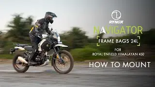 Rynox Navigator Frame Bag 24L Stormproof for Royal Enfield Himalayan 450: How to Mount