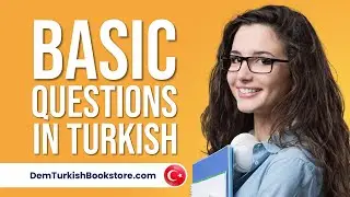 Learn Basic Questions in Turkish | Start Learning Turkish Language