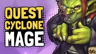 Quest CYCLONE Mage is Degenerate - Deck Guide - Hearthstone