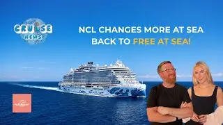 NCL&rsquo;s &ldquo;More at Sea&rdquo; Is Changing Back to &ldquo;Free at Sea&rdquo; | Cruise News with Paramount Cruises