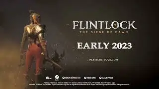 Flintlock - The Siege of Dawn &ndash; Gameplay Demo (Action AAA Game)