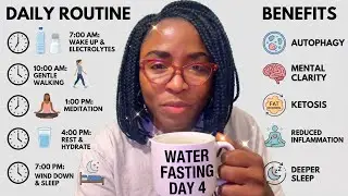 Giorno 4 del digiuno ad acqua: routine quotidiana e benefici