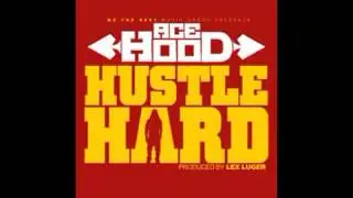 Ace Hood - Hustle Hard INSTRUMENTAL
