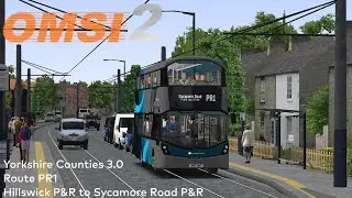 OMSI 2 - Yorkshire Counties 3.0 Route PR1 to Sycamore Road P&R