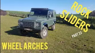 Fitting Rock Sliders And Wheel Arches Land Rover Defender 110 Puma 90 TD5 Part 33 Off Road