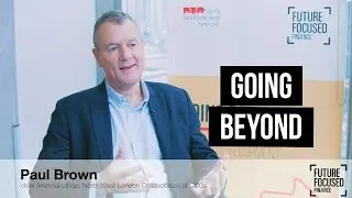 Going Beyond Development Programme for NHS finance: Paul Brown