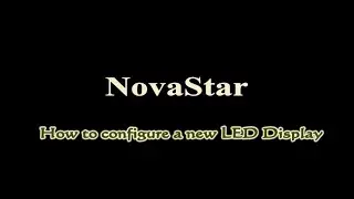 JONA LED- How to configure LED screen with Nova LCT software