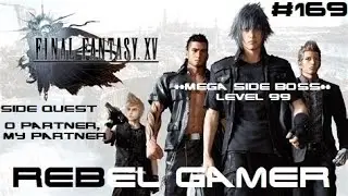 Final Fantasy XV - Side Quest: O Partner My Partner (#169) - XBOX SERIES X (HD)