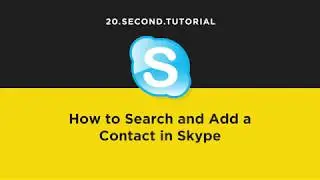 Find and add a contact in Skype | Skype Tutorial #2