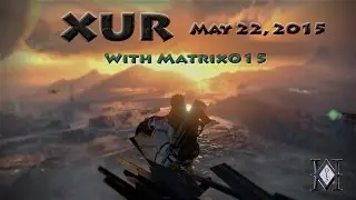 Xur May 22, 2015