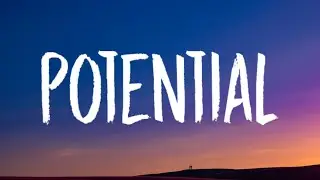 Lauv - Potential (Lyrics)