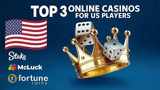 Top 3 Online Casinos for US Players