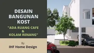 Desain Bangunan Kost dengan Cafe & Kolam Renang