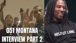 051 Montana on the Feds using his cameo in Drilla’s “51 Dead Opps” as evidence to lock him up + More