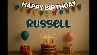 Russell&rsquo;s Happy Birthday Song 🎈 | Custom Track by XBirthdays for Kids & Adults | 2026