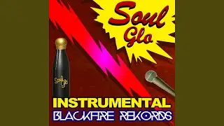 Soul Glo - Instrumental