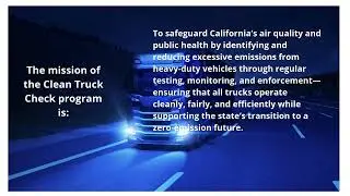 The mission of the Clean Truck Check program | Driving Towards a Cleaner Future