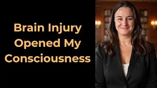 Brain Injury Opened My Consciousness  Dr  Sarah Young on Trauma as Mystical Initiation